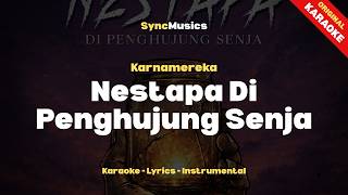 Cover Karnamereka - Nestapa Di Penghujung Senja Karaoke - Lirik - Instrumental