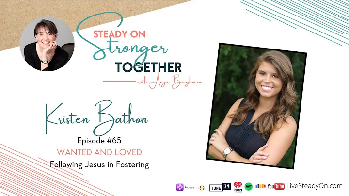Wanted and Loved with Kristen Bathon