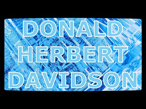Дональд Герберт Дэвидсон / Дональд Дэвидсон / Американский философ / Философия Дональда Дэвидсона