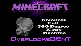 Smallest Full 360 Degree X-Ray Machine - Minecraft Xbox 360/PS3 - [Tutorial]