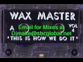 Waxmaster Vol 4 - Chicago GHETTO HOUSE Juke Dance Mania Barney's WGCI