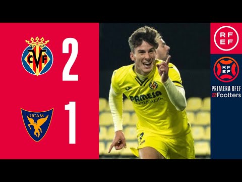 RESUMEN | Villarreal CF B 2-1 UCAM Murcia CF | PrimeraRFEF | Jornada 17 | Grupo 2
