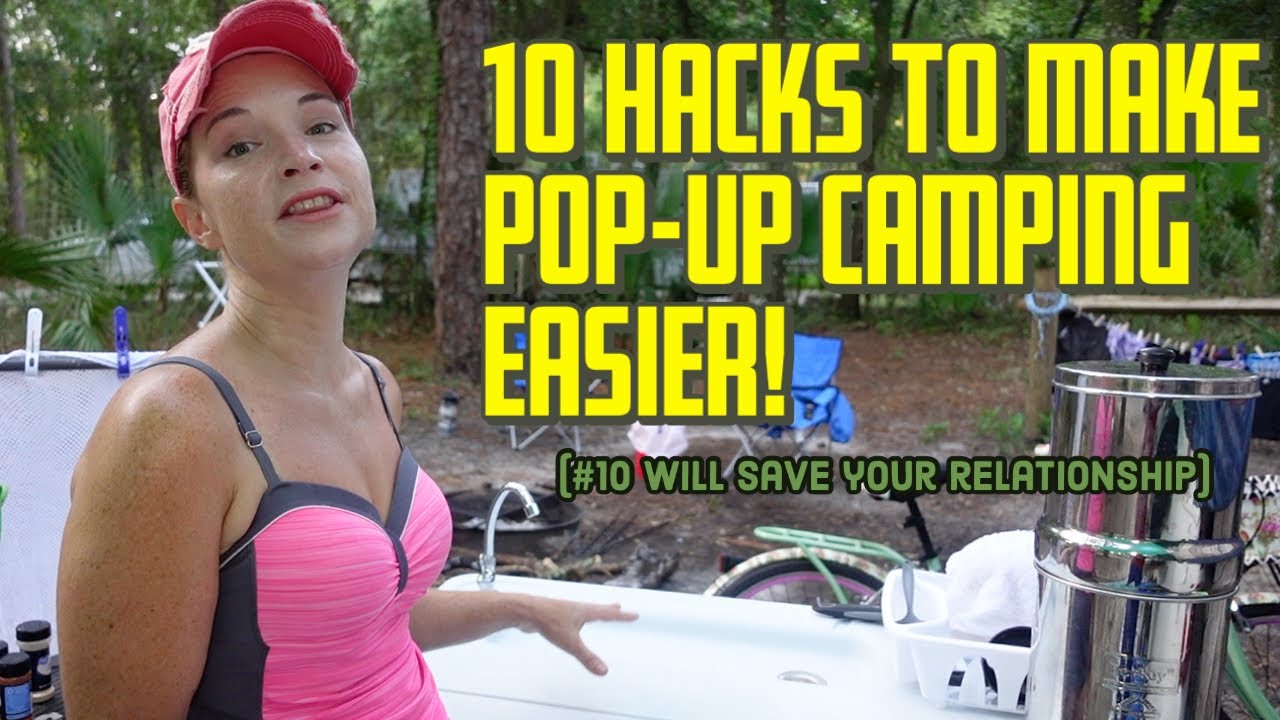 How to make camping in a pop up more enjoyable 10 tips to improve