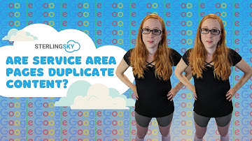 💭 Are Service Area Pages Duplicate Content?