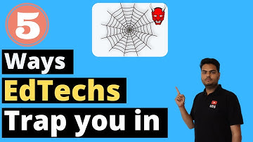 5 ways edtechs trap you in | how data science edtech companies are scamming you | truth of edtechs