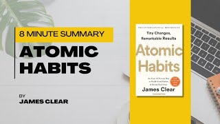 Atomic Habits: How Tiny Changes Lead to Remarkable Results