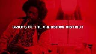 Terrace Martin - Griots of the Crenshaw District (feat. Hit-Boy, Kamasi Washington & Robert Glasper)