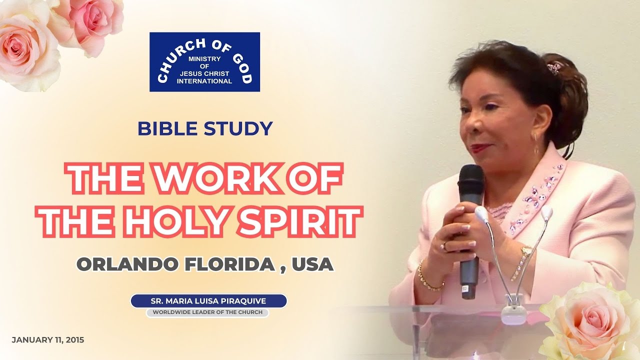 Bible Study: The Work of the Holy Spirit | Grand Opening - Orlando, Florida, USA