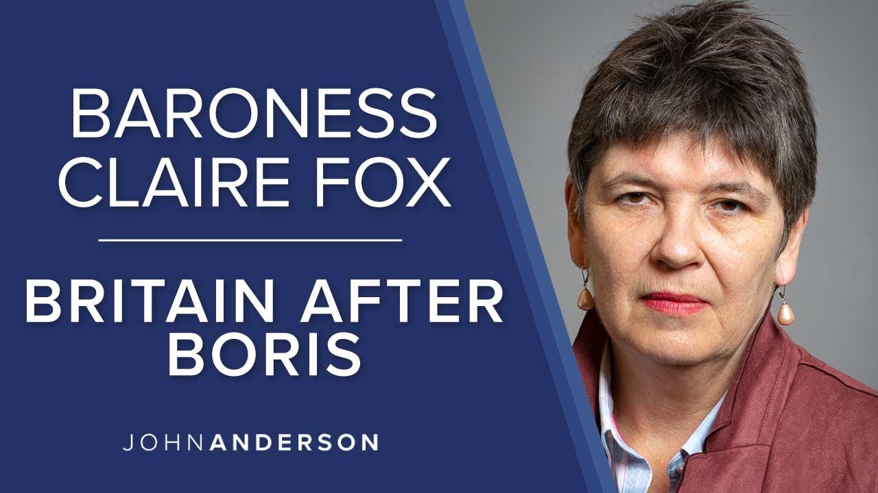 Britain After Boris Johnson | Baroness Claire Fox