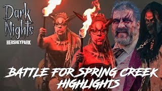 Hersheypark Dark Nights 2024 BATTLE FOR SPRING CREEK Highlights FIRE EATING! Darkstone's Hollow