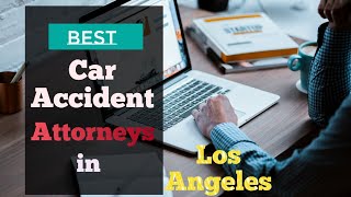 Best Car Accident Attorneys in Los Angeles, CA 2023 | Car Accident Lawyers Los Angeles MN Sports24