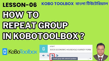 How to 🤔😲repeat group in KoboToolbox?