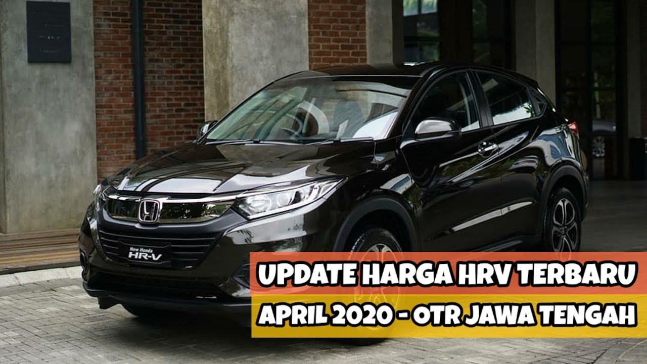 Daftar Harga  Honda HRV Terbaru April 2021  OTR Jawa 