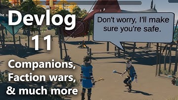 Devlog 11 - Adding Companions, Faction-wars and much more to my game