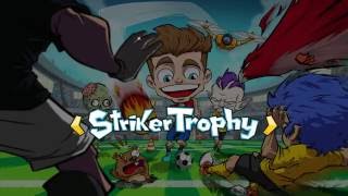 Striker Trophy: running to win