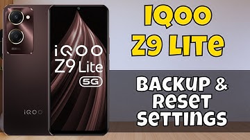 IQOO Z9 Lite Backup & Reset Settings || Backup & Restore Guide || Take Full Backup #iqoo