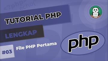 Belajar PHP#3 : File PHP Pertama