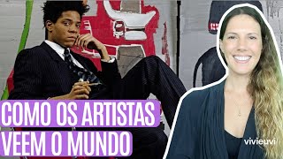 10 maneiras de ver o mundo como um artista #VIVIEUVI