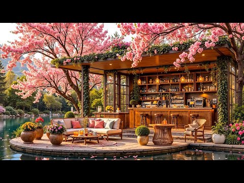 Relaxing Spring Jazz Music Cozy Porch Cafe Ambience In Lakeside For Working Studying 