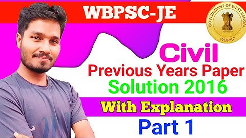 wbpsc je civil previous years question answer | WBPSC Junior Engineering Civil Paper 2016 in Bengali