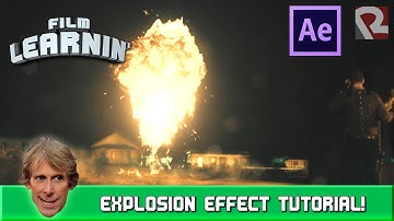 After Effects Explosion Tutorial! | Film Learnin