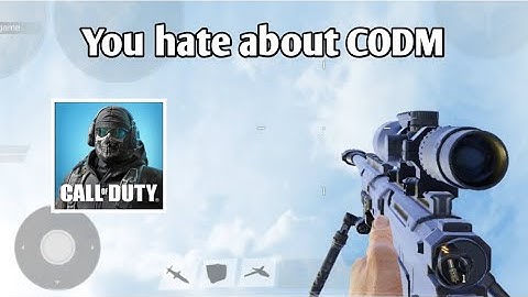 Things players hate in CODM