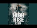 High Rise Remix mp3