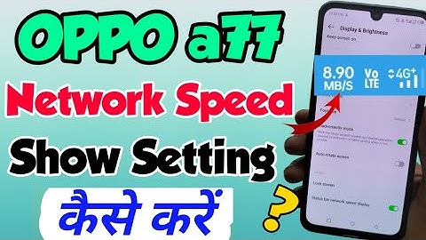 OPPO A77 me Net Speed kaise show kare | How to show Net speed setting in OPPO A77 | OPPO A77