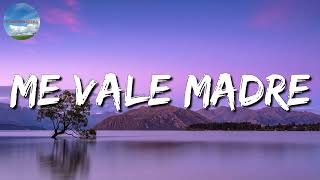 🎵🎶 [Banda Romántica] Los Dos Carnales - Me Vale Madre (Letra\Lyrics) chords