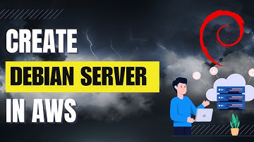 How to Create Debian EC2 Server AWS
