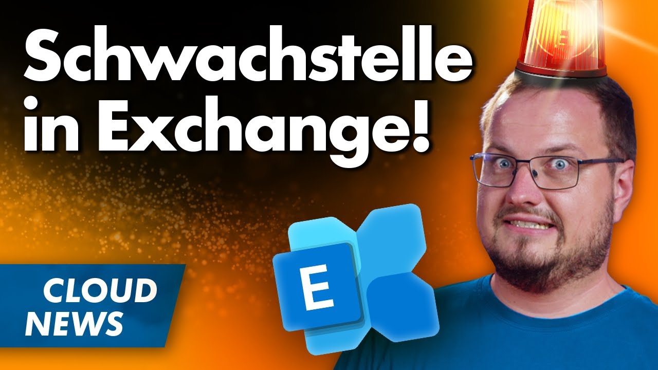 Exchange Hybrid: Sicherheitslücke! | GPT-5 in Copilot | Teams-Updates | & mehr