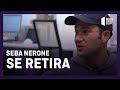 Seba Nerone se retira | World Padel Tour