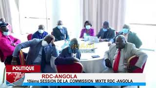 RDC - ANGOLA : 10ième session de la commission mixte RDC vs ANGOLA