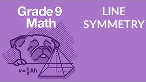 ʕ•ᴥ•ʔ Learn Line Symmetry in .. 57 Seconds