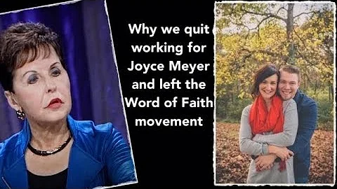 Why we quit working for Joyce Meyer, and left the ...