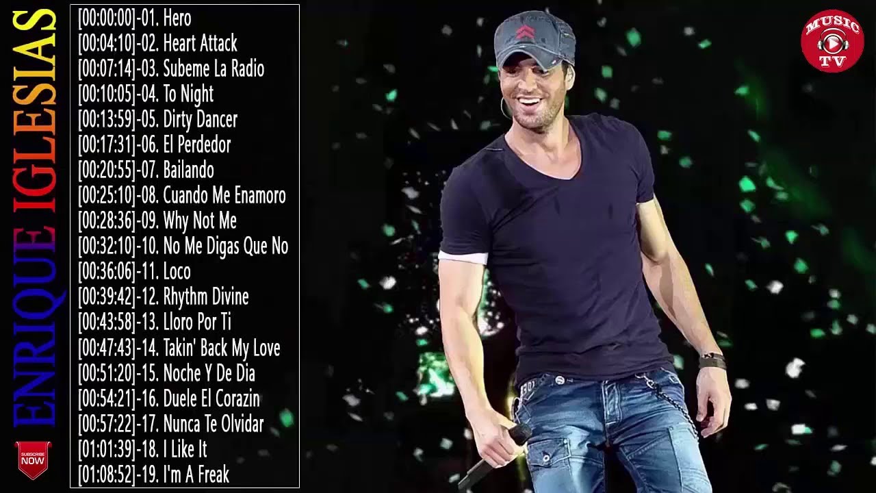 Enrique Iglesias Greatest Hits Best Songs Of Enrique Iglesias 2018