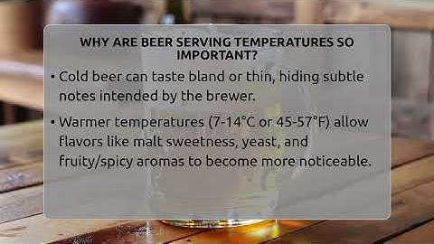 Why Are Beer Serving Temperatures So Important? - The Pint Guy