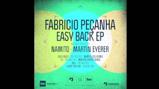 FABRÍCIO PEÇANHA - Easy Back (Namito 2013 Remix)