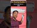 Don't Buy AC Without Knowing This! 2025 | How to Choose Right AC | Best 1.5 Ton Ac under ₹40000