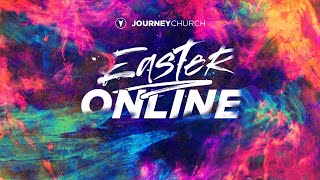 Easter at Journey | April 2020
