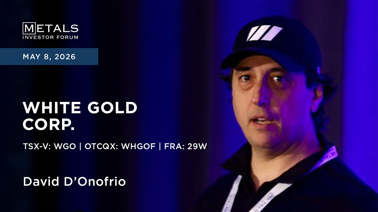 David D’Onofrio of White Gold Corp. presents at Metals Investor Forum in Vancouver | May 2026