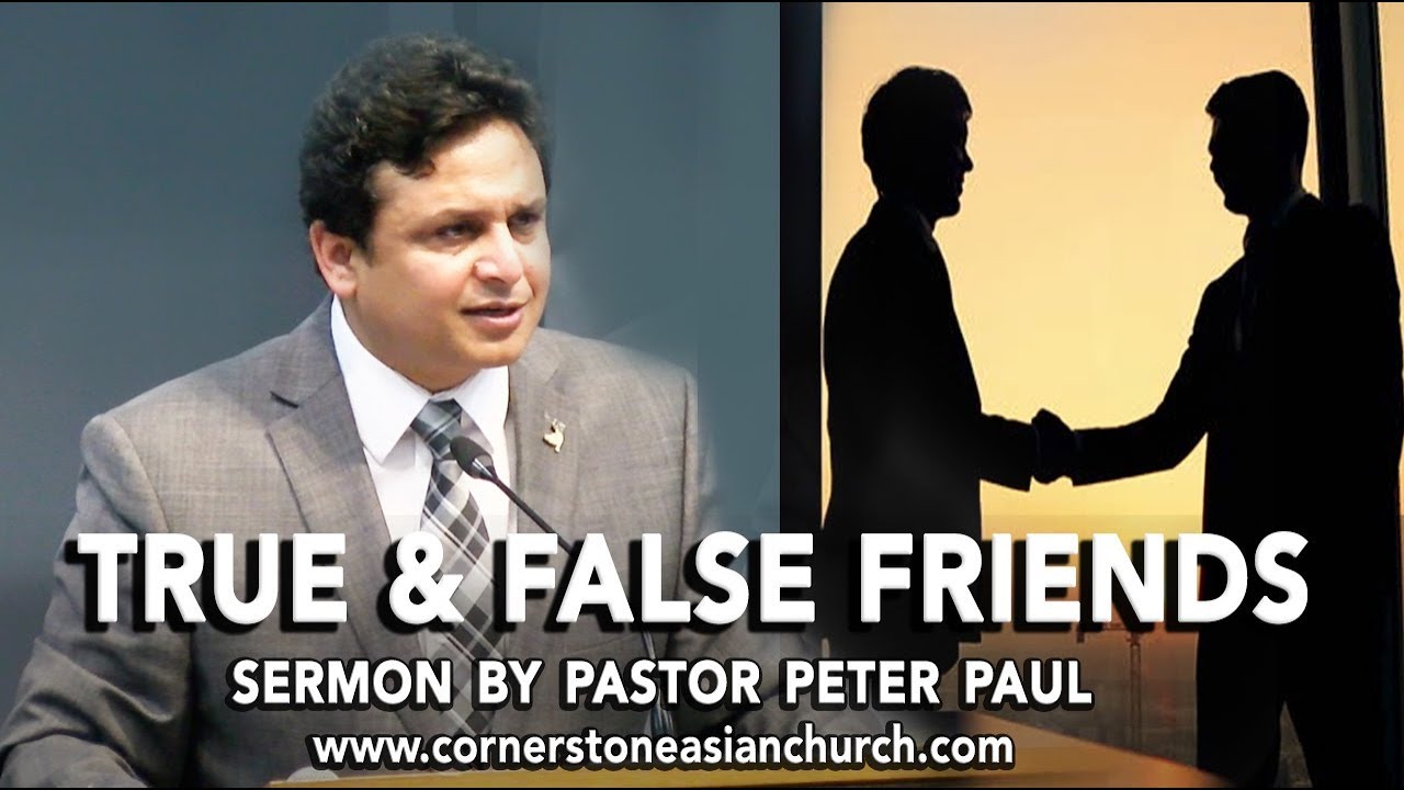 TRUE & FALSE FRIENDS | Pastor Peter Paul | Urdu/Hindi Sermon | Cornerstone Asian Church Canada