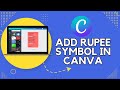 How to Add Rupee Symbol in Canva 2024?