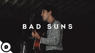 Bad Suns - Disappear Here | OurVinyl Sessions chords