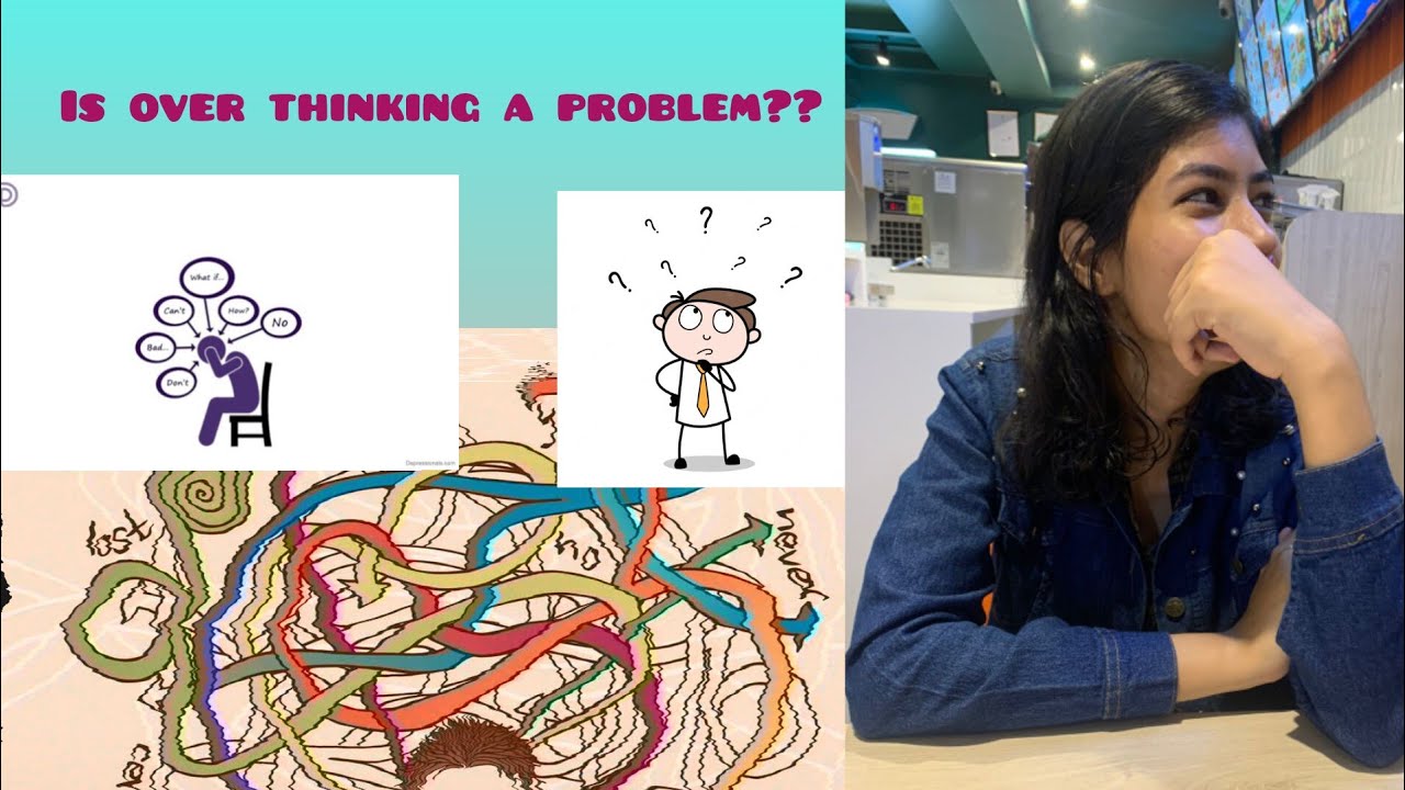 Is over thinking a problem??🤔🧐 - YouTube