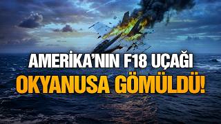 Abd İran Bitti Dediği Anda F-18 Düşürüldü Gerçekler Ortaya Çıkıyor