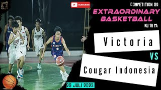 [Basketball] VICTORIA VS COUGAR - KU 18 Putra