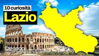 10 curiosità sul Lazio: dalla 