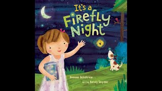 It's a Firefly Night by Dianne Ochiltree, art by Betsy Snyder