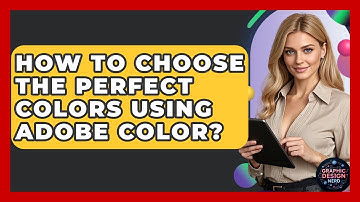 How To Choose The Perfect Colors Using Adobe Color? - Graphic Design Nerd